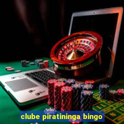 clube piratininga bingo